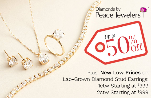 Diamonds by Peace Jewelers Up to 50% Off