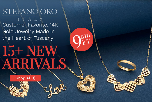 216-132, 216-135, 216-139, 216-136,  216-141 | Stefano Oro 15+ New Arrivals - 9am ET