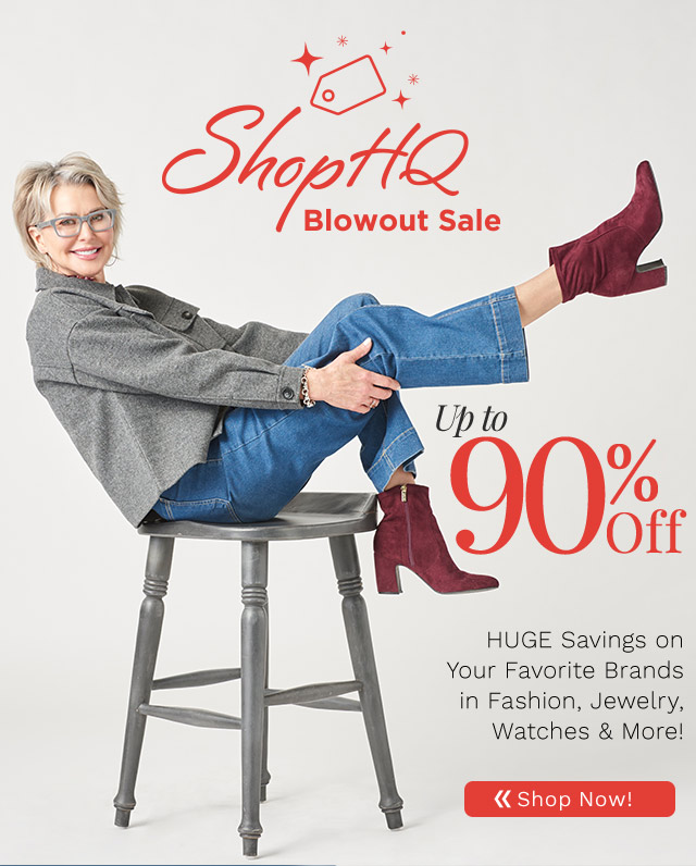 775-703, 774-529, 774-595 | ShopHQ Blowout Sale Up to 90% Off