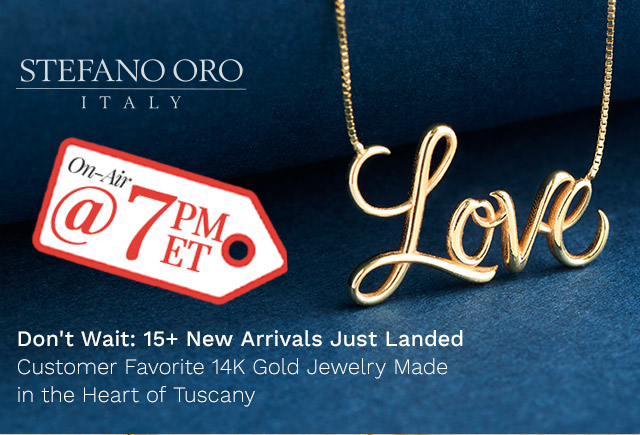 216-132 | Stefano Oro 15+ New Arrivals On-Air @ 7pm ET