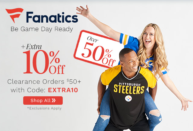 772-879, 772-881 Fanatics | Over 50% Off Plus Extra 10% Off Clearance Orders $50+ with Code: EXTRA10 *Exclusions Apply