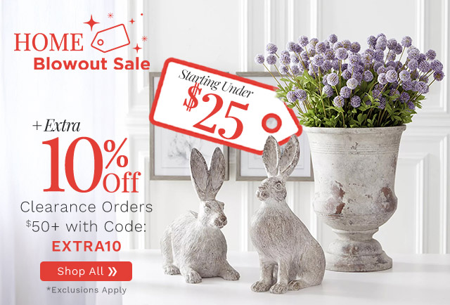 510-415 Home Blowout Sale | Starting Under $25 Plus Extra 10% Off Clearance Orders $50+ with Code: EXTRA10 *Exclusions Apply