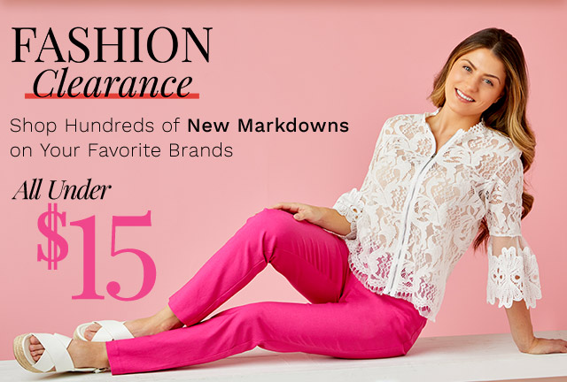 752-201, 768-364 | Fashion Clearance All Under $15