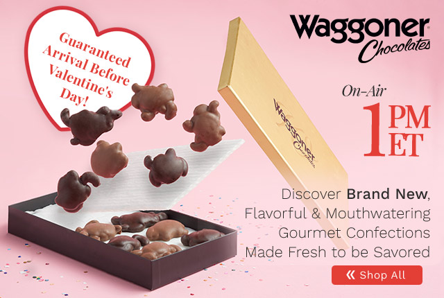 441-324 | Waggoner Chocolates On-Air @ 1pm ET