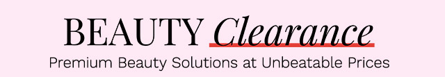 Beauty Clearance | Premium Beauty Solutions at Unbeatable Prices