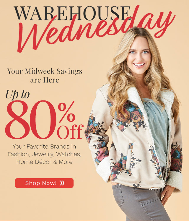 775-263, 775-197, 775-039 | Warehouse Wednesday Up to 80% Off