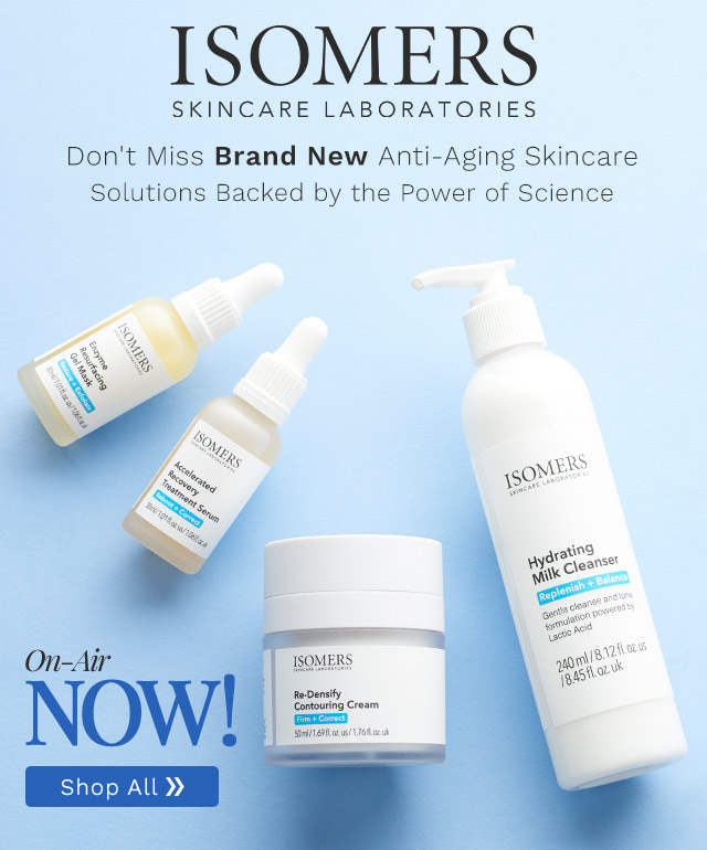 324-621 | ISOMERS Skincare - On-Air Now!