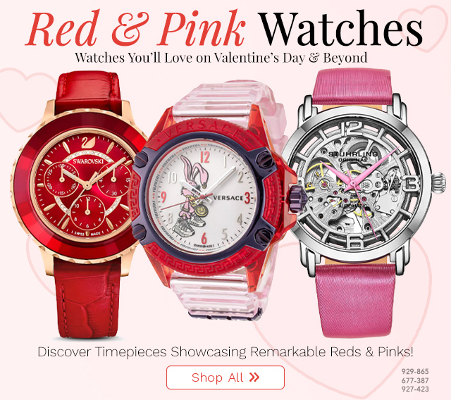 929-865, 677-387, 927-423 | Discover Timepieces Showcasing Remarkable Reds & Pinks