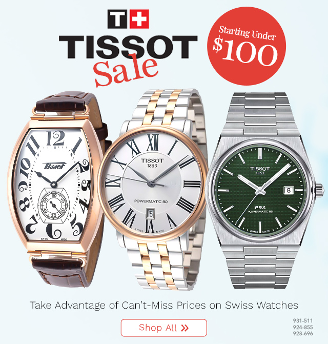 931-511, 924-855, 928-696 | Tissot Sale Starting Under $100