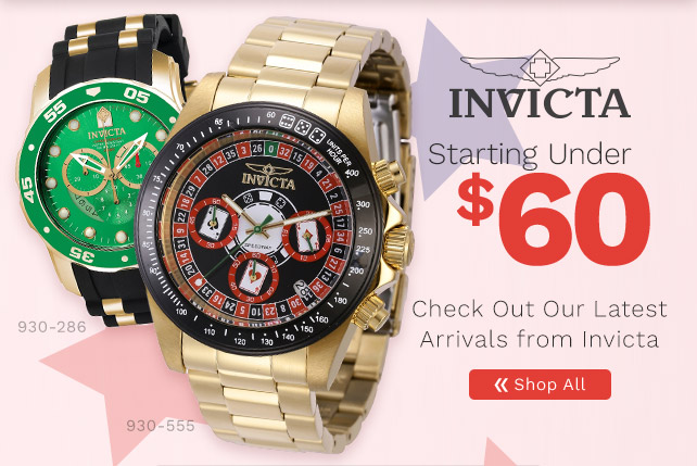 930-555, 930-286 | Invicta New Arrivals Starting Under $60