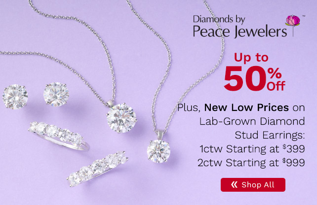 Diamonds by Peace Jewelers Up to 50% Off