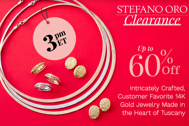 213-365, 215-343, 211-447 | Stefano Oro Clearance Up to 60% Off - 3pm ET