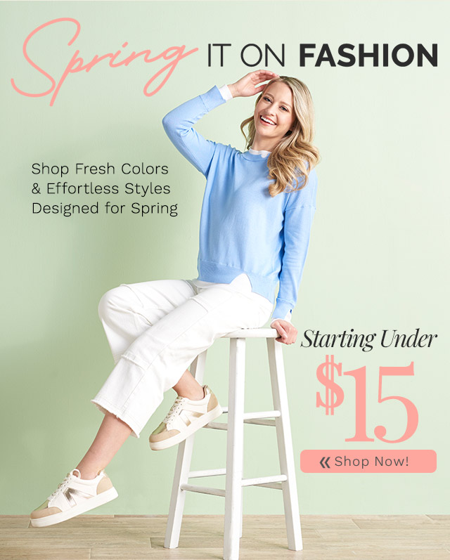 776-920, 776-511, 776-696 | Spring it On Fashion Starting Under $15