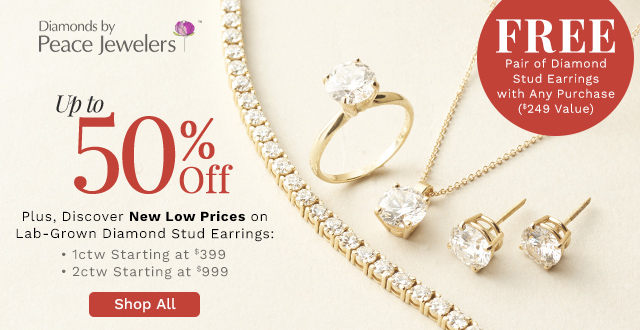 Diamonds by Peace Jewelers | New Low Prices Up to 50% Off + FREE Gift with Purchase