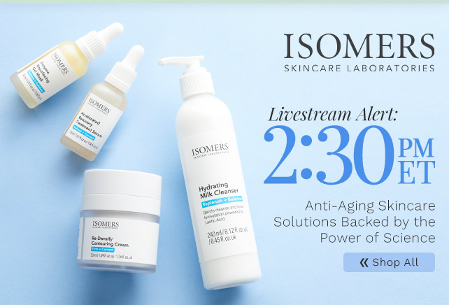 324-615 | ISOMERS Skincare Livestream at 230pm ET