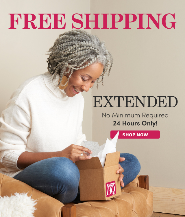 FREE SHIPPING Extended! | No Minimum - 24 Hours Only!