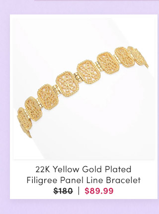 J644443 | Passport to Turkey 22K Yellow Gold Plated Filigree Panel Line Bracelet