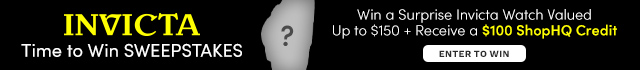 Invicta Time to Win Sweepstakes - Enter to Win a Surprise Watch Valued Up to $150 & $100 ShopHQ Credit