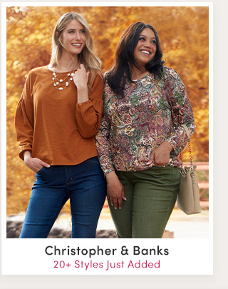 Christopher & Banks 20+ Styles Just Added