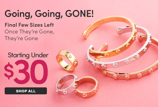 J639646, J588055, J639643 | Going, Going, GONE Starting Under $30