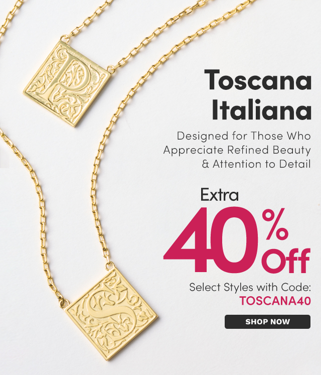 J650190 | Extra 40% Off Select Styles with Code: TOSCANA40