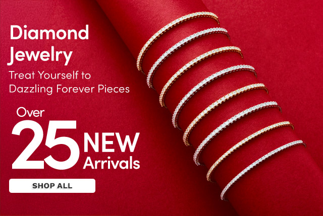 Diamond Jewelry - Over 25 New Arrivals