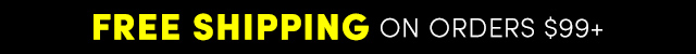 FREE Shipping on Orders $99+