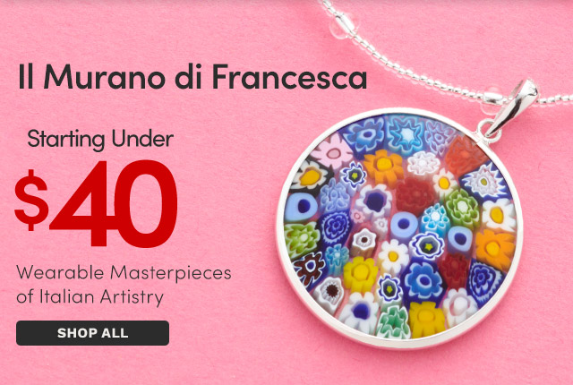 Il Murano di Francesca | Starting Under $40