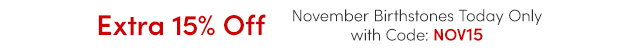 Extra 15% Off November Birthstones Today Only with Code: NOV15