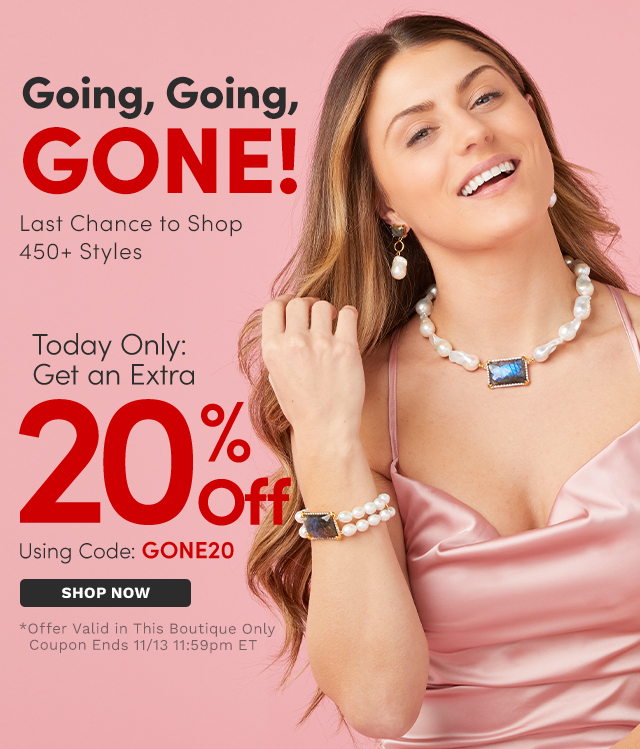 Today Only: Extra 20% Off Today Use Code: GONE20