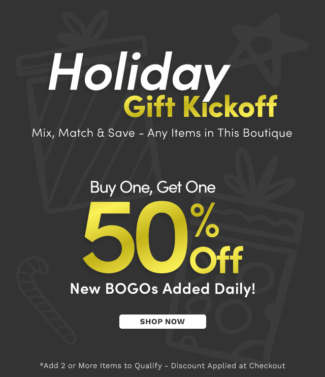 Holiday Gift Kickoff - Buy One, Get One 50% Off