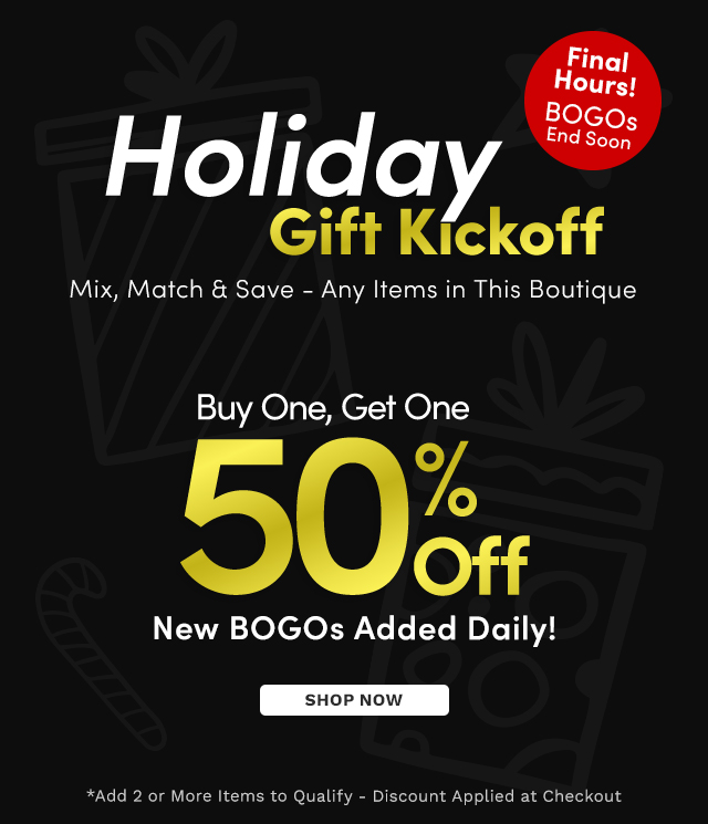 Holiday Gift Kickoff - Buy One, Get One 50% Off