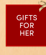 Gifts for Her