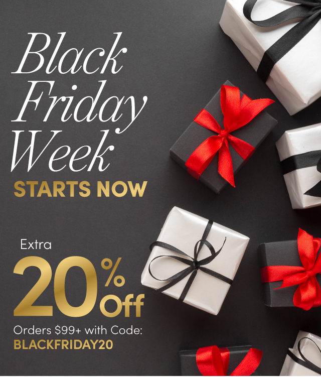 Black Friday Week - Extra 20% Off Orders $99+ with Code: BLACKFRIDAY20