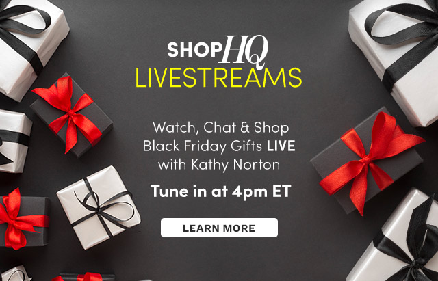 ShopHQ Livestreams | Watch, Chat & Shop Black Friday Gifts LIVE with Kathy Norton Tune in at 4pm ET