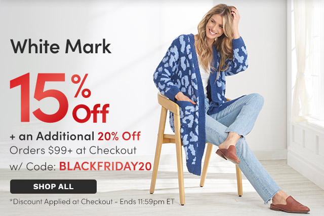 Extra 15% Off White Mark + an Additional 20% Off at Checkout with Code: BLACKFRIDAY20