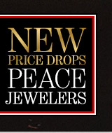 New Price Drops - Peace Jewelers