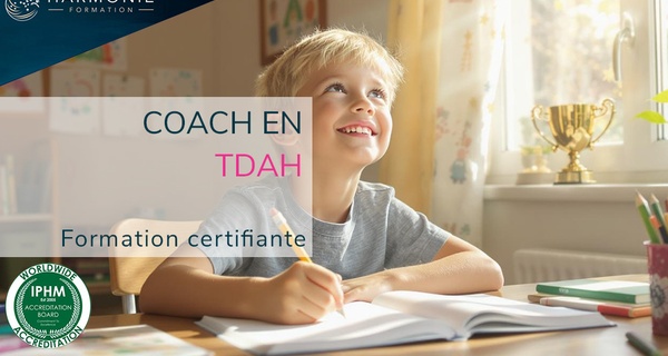 Devenir coach TDAH avec Harmonie Formation