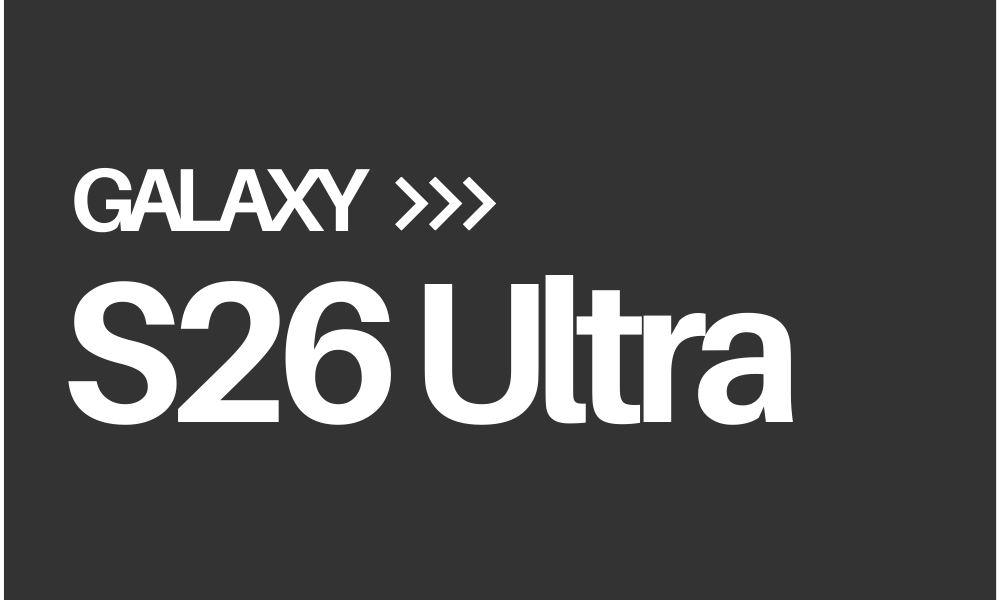 an image of a black and white logo with the words galaxy s26 ultra