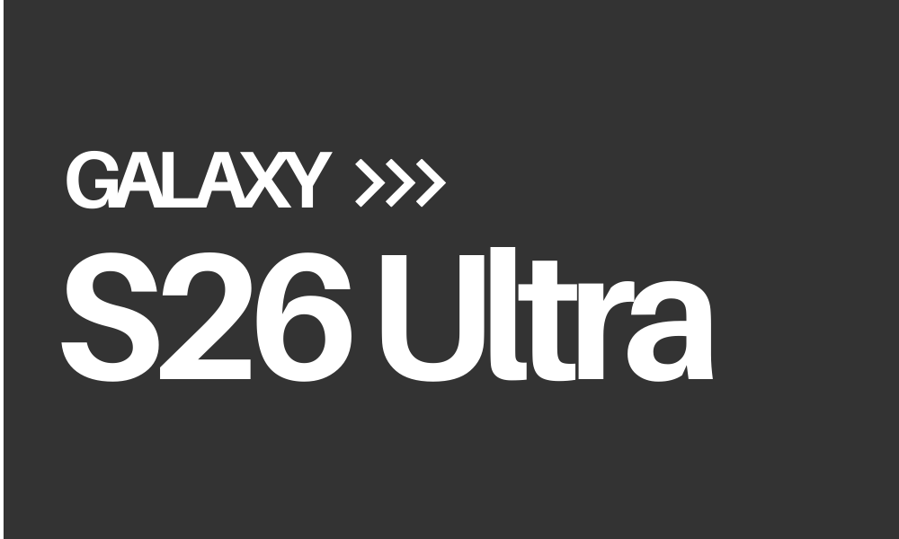 an image of a black and white logo with the words galaxy s26 ultra