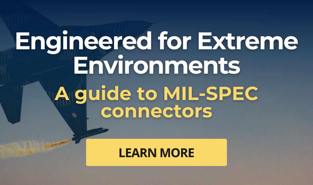 Engineered for Extreme Environment - A guide to MIL-SPEC