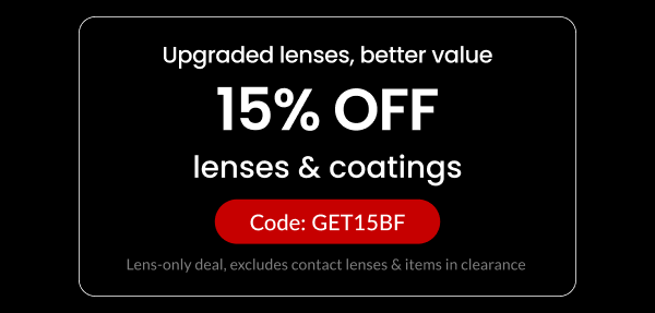 15% OFF lenses & coatings