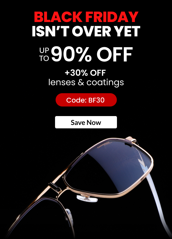 Up to 90% off + 30% OFF lenses & Coatings