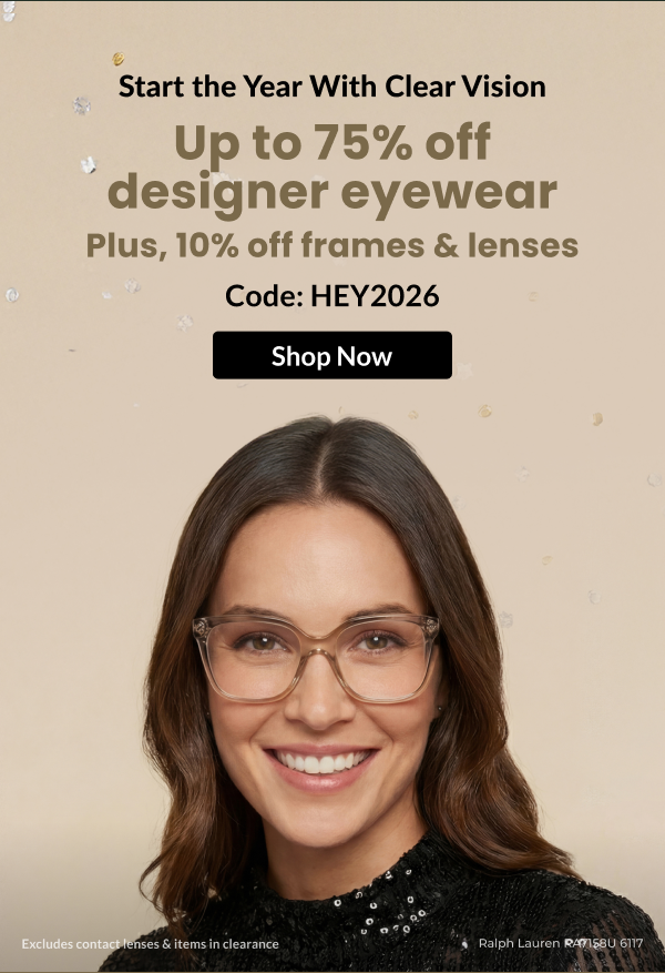 Up to 75% off & 10% off frames & lenses code HEY2026