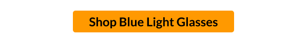 Shop Blue light glasses