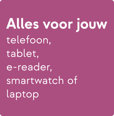 alles voor jouw mobiele devices