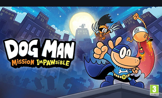 Dog Man: Mission Impawsible