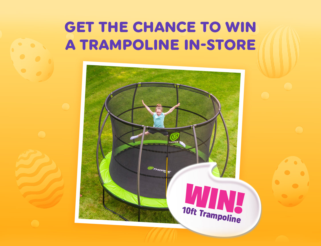 Get the chance to win a Trampoline In-Store