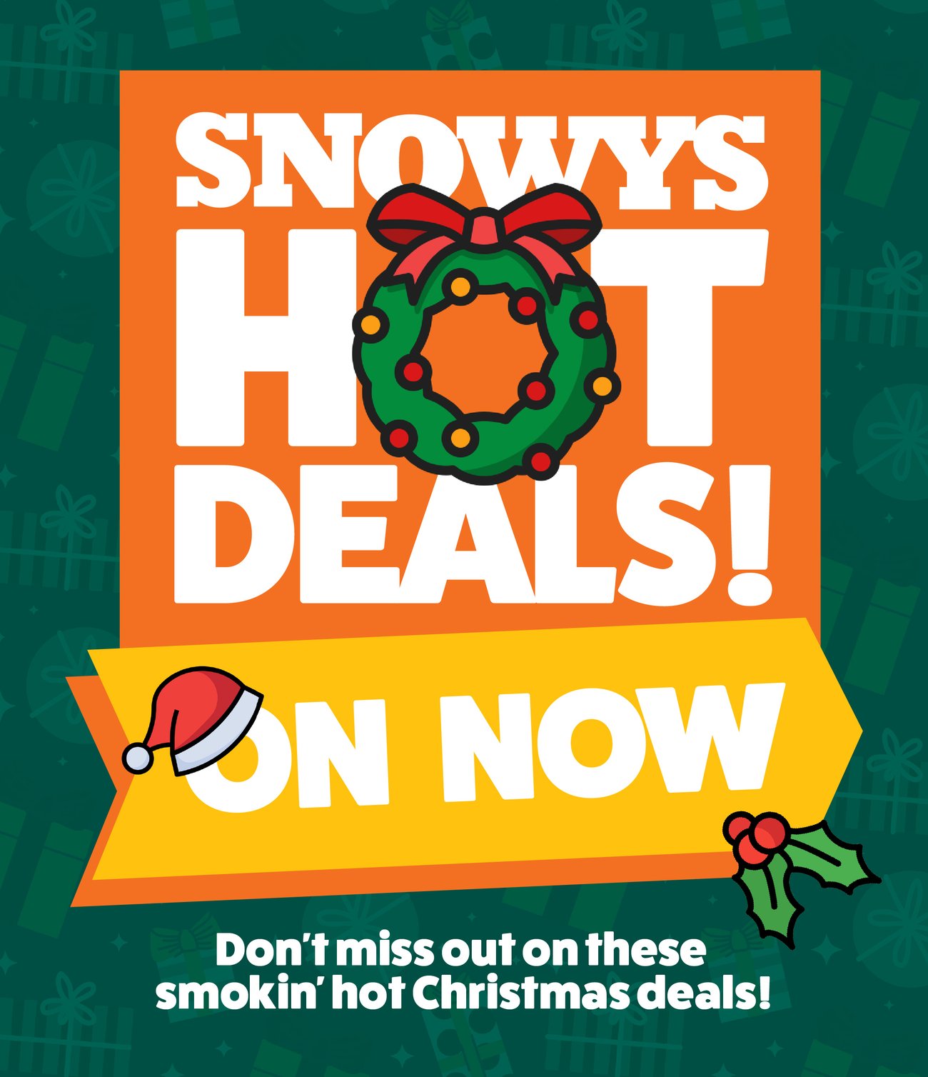 Snowys Hot Christmas Deals