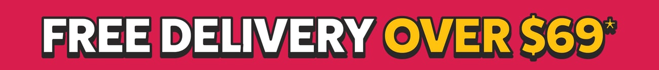 Free Delivery Over $69*